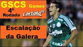 4º Rodada Cartola FC - Escalação da Galera GSCS Games