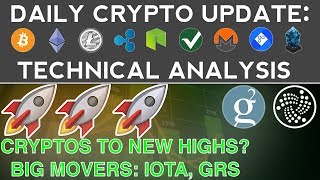 CRYPTOS TO NEW HIGHS? IOTA & GRS UP OVER 20% (12/3/17) Daily Update + Technical Analysis