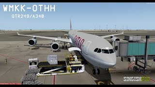 P3D v4.5 | Kuala Lumpur (WMKK) - Doha (OTHH) | QTR249/A340