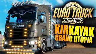 SCANİA KIRKAYAK MODU V1 •• GRAND UTOPIA HARİTASI / ETS2 / MOD