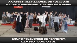 GRUPO FOLCLÓRICO DE FERREIRIM LAMEGO@XXIX FESTIVAL FOLCLORE CALDAS DA RAINHA 2015 02
