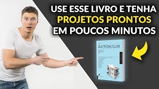 TOP 4 LIVROS QUE TODO ARQUITETO DEVERIA LER