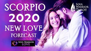 ??SCORPIO NEW LOVE ROMANCE 2020 FORECAST  WHO WHAT WHERE Soul Warrior Tarot