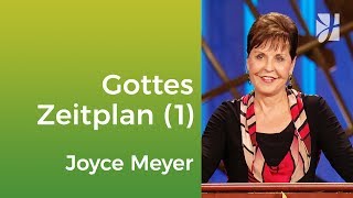 Lass dich auf Gottes Zeitplan ein (1) – Joyce Meyer – Mit Jesus den Alltag meistern
