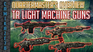 The Quartermaster's Overview : TR LMG's | Planetside 2 Gameplay