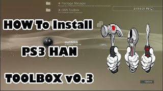 NEW PS3Xploit HOW To Install PS3 HAN TOOLBOX v3