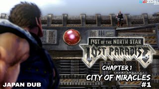 Fist of the North Star Lost Paradise Chapter 1 - City of Miracles part 1 (Japan Dub)