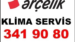 .ARÇELİK GAZİANTEP SERVİS 341 90 80 KLİMA BAKIM ...