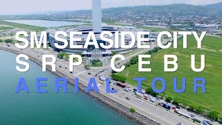 SM Seaside City Cebu Aerial Tour 4K