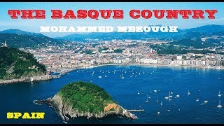 The Basque Country 01   إقليم الباسك إسبانيا