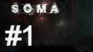 SOMA #1 - Где я?