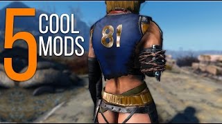 5 Cool Mods - Episode 23 - Fallout 4 Mods (PC/Xbox One)
