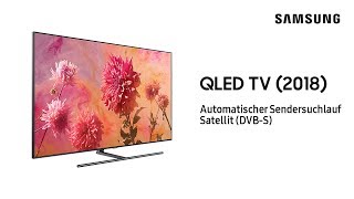 Samsung QLED TV 2018: Automatischer Sendersuchlauf Satellit (DVB-S)