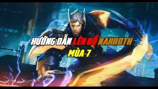 [Liên Quân Mobile ] Hướng Dẫn Lên Đồ Nakroth Mùa 7 - Msuong FC