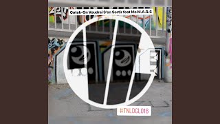 On voudrait s'en sortir (feat. MC M.A.R.S)
