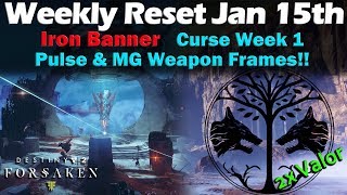 Weekly Reset - Jan 15th - Iron Banner - Destiny 2 Black Armory