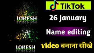 Tiktok New Trend | Tiktok 26 January Name editing | Tiranga name art | 26 january tik tok video edit