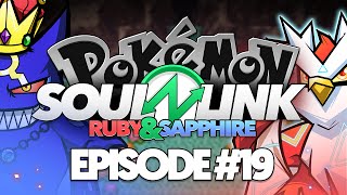 Pokémon Ruby & Sapphire Soul Link Randomized Nuzlocke w/ @TheKingNappy!! - Ep19 "KEEP IT...DEADLY!"
