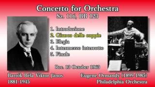 Bartók: Concerto for Orchestra, Ormandy & PhiladelphiaO (1963) バルトーク 管弦楽のための協奏曲 オーマンディ