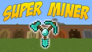 SUPERMINER: Mod De Utilidades Para Minar Entre Otras - Minecraft Mod 1.10/1.9.4/1.9/1.8.9/1.7.10