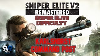 Sniper Elite Difficulty Walkthrough| Mission 7 [Karlshorst Command Post] |Sniper Elite V2 Remastered