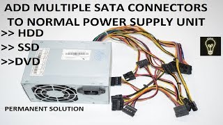 Computer SMPS Modification|| Upgrade Computer SMPS || Increase SATA connectors permanently