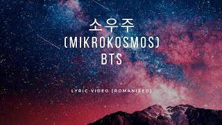 Mikrokosmos(소우주)BTS 
LYRICS VIDEO