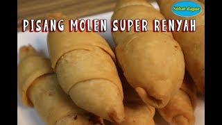 Pisang molen super renyah [ Resep tips & trik ]