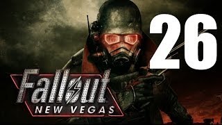 Let's Play Fallout New Vegas (Modded) : #26