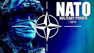 ★║NATO MILITARY POWER • 2019║★