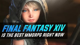 Final Fantasy XIV Is The Best MMORPG Right Now