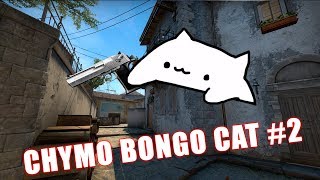 CHYMO CS:GO BONGO CAT CLIP #2