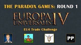 The Paradox Games - Round 1 - EU4