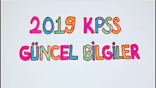 2019 KPSS’de ÇIKMASI MUHTEMEL GÜNCEL BİLGİLER (1. Video)