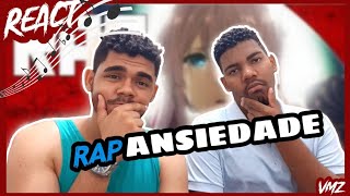 REACT| ?Rap Ansiedade "Crise Existencial" | Noragami - Violet Evergarden- Gate | VMZ feat. Wind