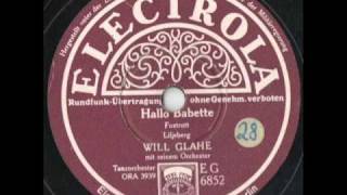 Will Glahé - Hallo Babette