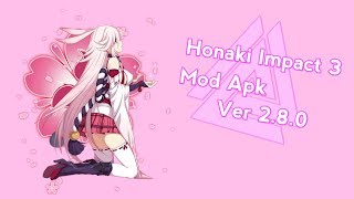 Honkai Impact 3 SEA Mod Apk V 2.8.0 [Updated]