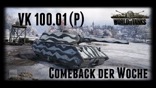 Let's Play World of Tanks | VK 100.01 (P) | Comeback der Woche [ Gameplay - German - Deutsch ]