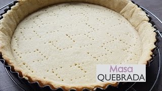 Masa quebrada enriquecida - Paso a paso - base de tartas o quiches