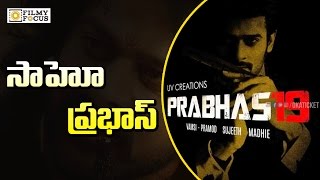 Prabhas 19 Movie Teaser || Prabhas New Movie Sahoo | Prabhas Sujeeth Movie - Filmyfocus.com