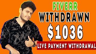Fiverr Payment Balance Withdrawn $1036 | Live Payment Proof