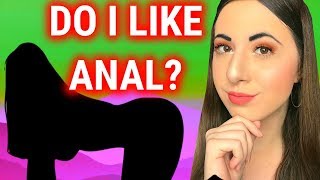 HOW TO HAVE BOOTY S*X | DO I LIKE IT?