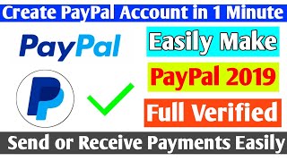 How To Make PayPal Account in 2019 | Full Verification & Kyc | Full Information | PayPal Account