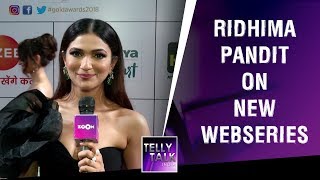 Ridhima Pandit Talks About Her New Webseries 'Hum' | Zee Gold Awards 2018