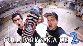 FULL PARK Game Of SKATE 2! | Sam Tabor vs Casey