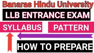 CRACK BHU LLB(3YRS) ENTRANCE 2020, PATTERN & SYLLABUS || BHU LLB entrance exam SYLLABUS