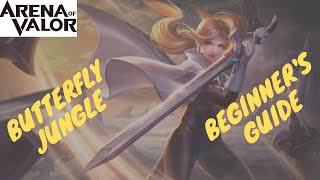 BUTTERFLY JUNGLE BEGINNER'S GUIDE | Arena of Valor / AOV