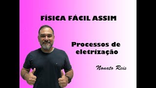 processos de eletrização