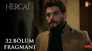 Hercai 32. Bölüm Fragmanı