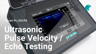Ultrasonic Pulse Velocity/Echo Testing of Concrete, Rock, Wood and Ceramics with Pundit PL-200/PE